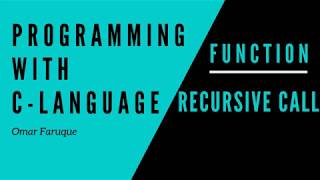 Recursion in C programming (Bangla)