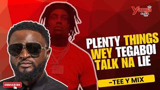 TegaBoi DC No Talk True — Dapper EVP TeeY Mix Reacts To $55k Debt Allegation