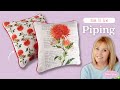 How to add piping around the edge of a cushion cover by Debbie Shore