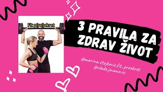 3 pravila za zdraviji život