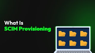 What Is SCIM Provisioning and How Does It Work?