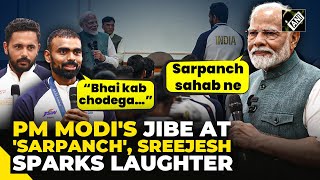 PM Modi's jibe at PR Sreejesh, ‘Sarpanch’ Harmanpreet Singh sparks laughter