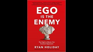 Ego Is the Enemy (Full Audio book)