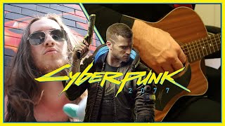 Cyberpunk 2077 - 'Bullets' (by Archive) Acoustic Cover