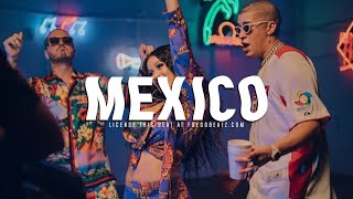 Bad Bunny x J Balvin Type Beat - "Mexico"