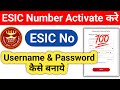 ESIC login kaise kare | How to Create ESIC User id and Password | ESIC Number Activate Kaise Kare