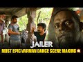 The Making of Varman & Gang’s Iconic Dance | Jailer Unlocked - Making of Jailer |Rajinikanth |Sun TV