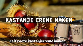 Kastanjepuree maken - Creme de Marron maken van tamme kastanjes - zelfvoorzienend leven