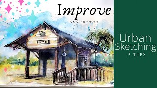 5 Tips to IMPROVE any Urban Sketch! | Urban sketching hacks to elevate your sketches  watercolor