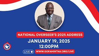 GOFAMINT NA | National Overseer's 2025 Address