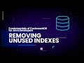 CockroachDB Query Performance for Developers - Removing Unused Indexes