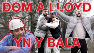 DOM A LLOYD YN Y BALA! | DOM AND LLOYD IN BALA!