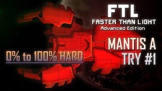 [FTL AE 100% HARD] MANTIS A - TRY #1