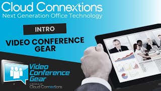 Cloud Connextions | Video Conference Gear | Planning, Design, Installation for Meeting Spaces