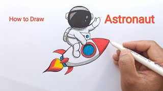 How to Draw An Astronaut ride A Rocket
