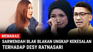 Sarwendah Blak-blakan Ungkap Kekecewaan Terhadap Desy Ratnasari Soal Hubungannya dengan Ruben Onsu