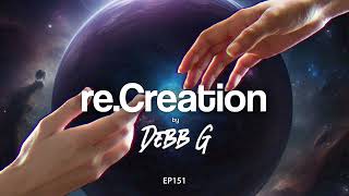 Debb G - re.Creation EP151