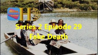 Fake Death - History Out There S2 E29