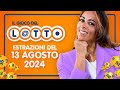 Estrazione in diretta del Gioco del Lotto e del Simbolotto di martedì 13 Agosto 2024