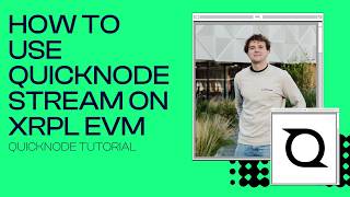 How to Use Quicknode Stream on XRPL EVM