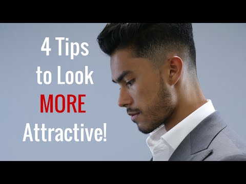 4 Tips to Be Better Looking 4 Tips to Be Better Looking