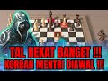 SUPER.. SUPER.. SUPER.. BRUTAL !!! pengorbanan mentri mikhail tal di langkah ke-7