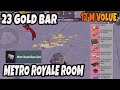 METRO ROYALE ROOM - 23 GOLD BAR - 12 M VOLUE - PUBG METRO ROYALE CHAPTER 21