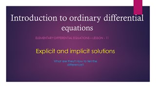 Explicit Vs Implicit Solutions of a differential equation-Lesson-11