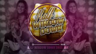 Half Window Down Full Song With Dhol Mix Dr.Zuis, Ikka singh 2018