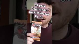 99 pack commander deck challenge pt 23 #commander #cardgame #commandergame #magicthegathering #mtg