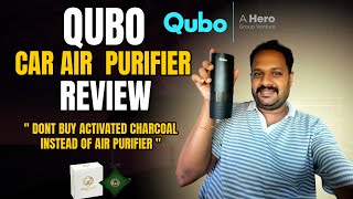 QUBO CAR AIR PURIFIER REVIEW ? NEW FILTER COST ? WHEN TO CHANGE ? IS THIS BEST UNDER 3K ?