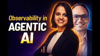 How to Monitor, Debug, and Trust Agentic AI Systems - Observability in Agentic AI