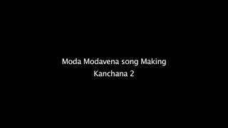 Kanchana 2 | Moda Moda vena song making | Tamil movies