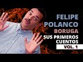 Felipe Polanco Boruga. Sus primeros cuentos 