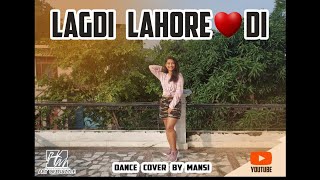 LAGDI LAHORE DI || DANCE COVER ||By Mansi Ulshai || STREET DANCER 3D | Himani & Mansi