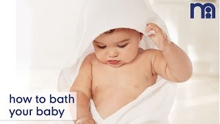 How To Bath your Baby | Mothercare Baby Advice