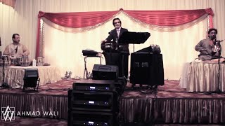 Ahmad Wali Live  Hai Hamwatanam    ای هموطنم با تو من روی سخن دارم