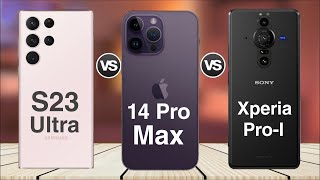 Samsung Galaxy S23 Ultra Vs iPhone 14 Pro Max Vs Sony Xperia Pro-I | Comparison Best Phones