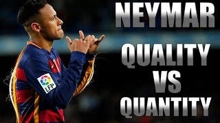 Neymar Jr - Quality vs Quantity | Dribbling Skills, Goals & Assists | 2016 |HD