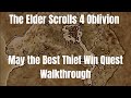 The Elder Scrolls 4 Oblivion May the Best Thief Win Quest Walkthrough