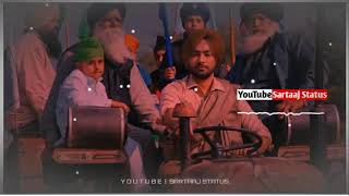 Kalawa n Charhdia n Satinder Sartaaj | Whatsapp Status | New Punjabi Song 2020 Tehreek |