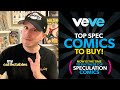 The Top Veve Speculation Comics To Buy RIGHT NOW!