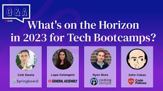 Live Q&A: What's on the Horizon in 2023 for Tech Bootcamps?