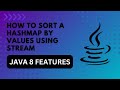 23 - How to sort HashMap by value using Stream - Java for beginners | Javacharya