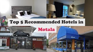Top 5 Recommended Hotels In Motala | Best Hotels In Motala