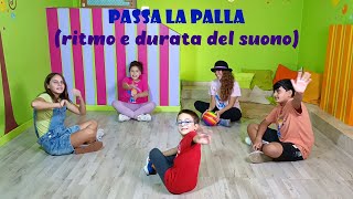 GIOCO RITMICO CON LA PALLA-RITMO E DURATA DEL SUONO PER INFANZIA E PRIMARIA-\