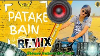Patake Bain DJ Remix | Amit Saini Rohtakiya | New Haryanvi Songs Haryanvi 2021