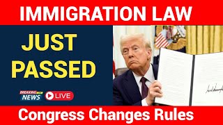 🔥 URGENT: Congress Passes New U.S. Immigration Law—Green Card Holders Must See This!