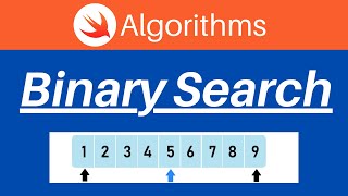Swift: Binary Search Algorithm (iOS Interview Prep) 2022