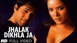 Jhalak Dikhlaja Aksar lyrics | Emraan Hashmi | Himesh Reshammiya | HD video #romanticsong